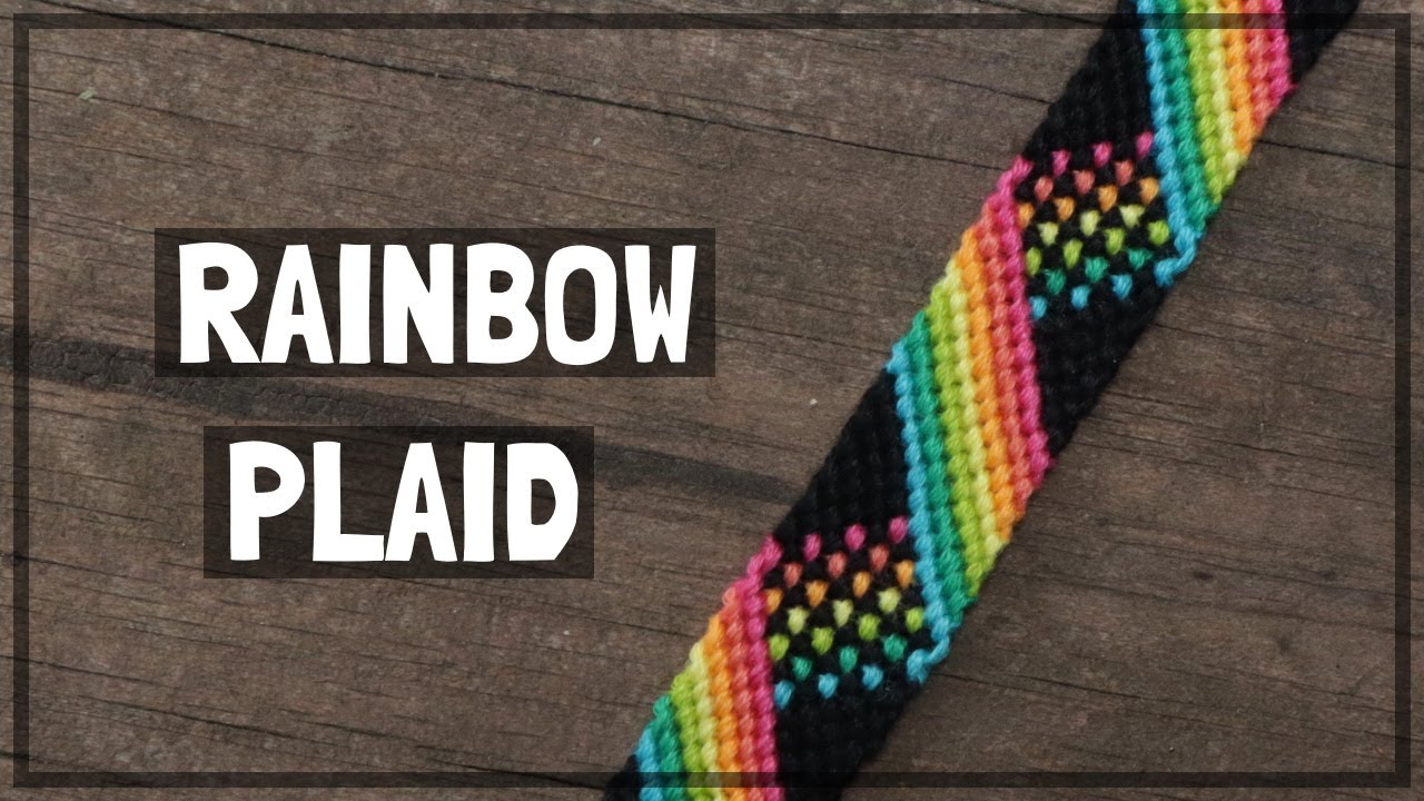 Rainbow Plaid Friendship Bracelet Tutorial [CC] 