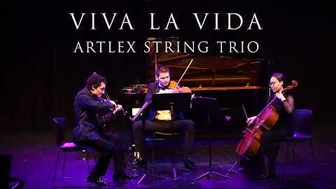 Viva La Vida | ARTLEX String Trio