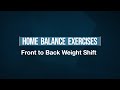 Front to Back Weight Shifts - Home Balance Exercises