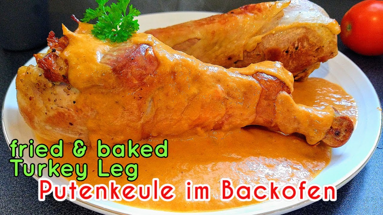 Putenkeule im Backofen | baked Turkey Legs - YouTube