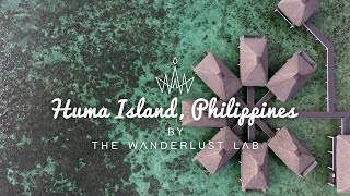 Huma Island Resort and Spa Hotel Trailer | Palawan, Philippines