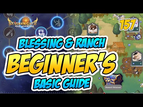 Seven Knights Idle Adventure: Ranch Setup and Blessing Priority Guide