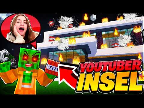 MEINE FREUNDIN spielt YOUTUBER INSEL 3 (ALLES GESPRENGT!)
