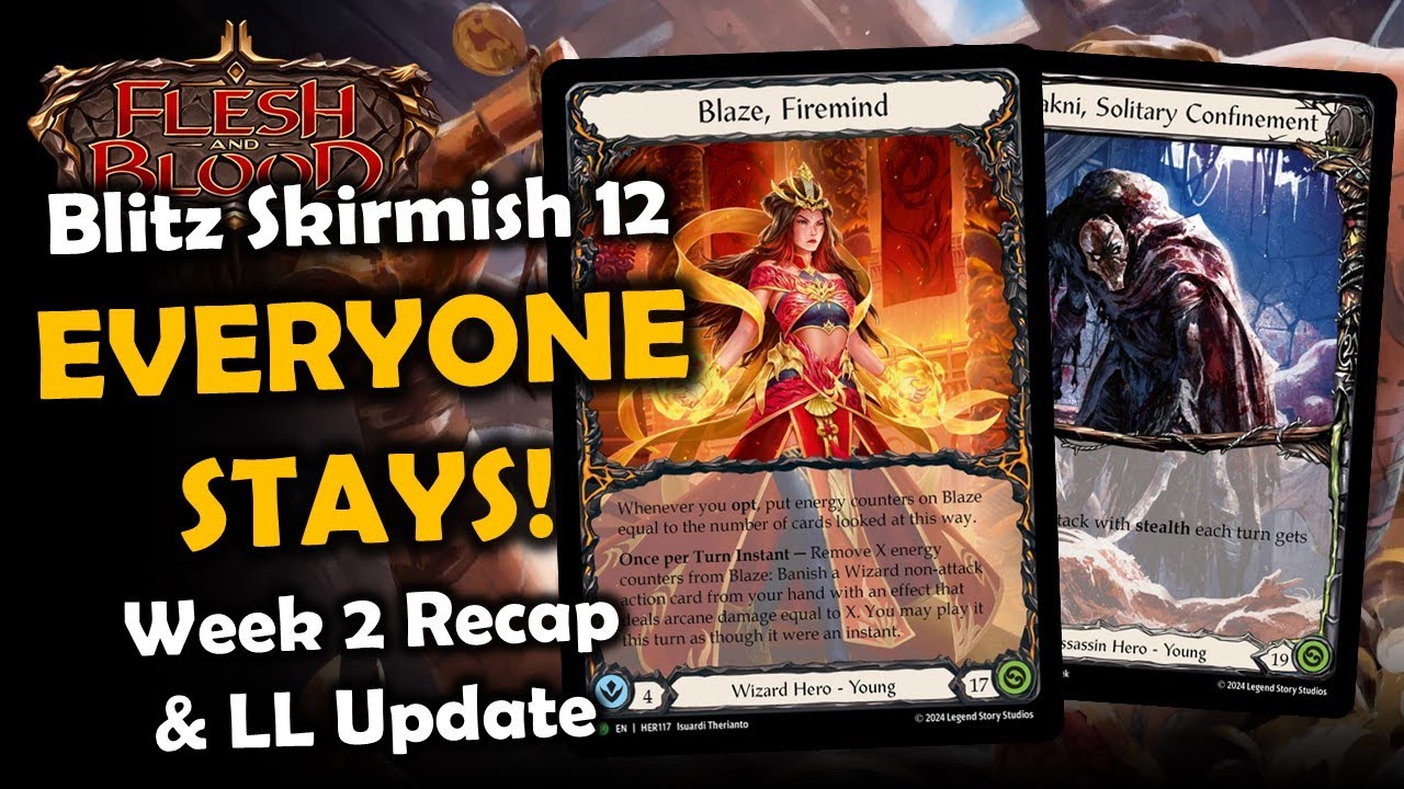 Week 2 Recap & LL Tracking -  Blitz Skirmish 12 | Flesh and Blood TCG | Go Again! Ep727