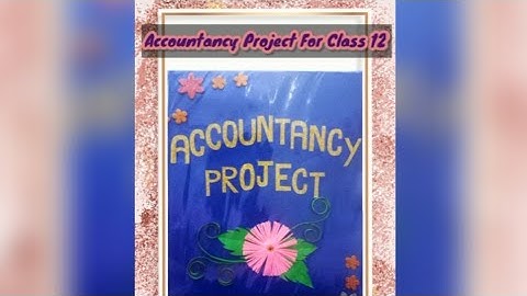 Ratio Analysis On Dabur India Ltd. Company || Class-12th || Accountancy Project (2021-22)