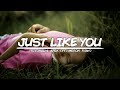 Tritonal Just Like You Lyrics With APEK Ft Meron Ryan Tritonal Just Like You Lyrics With APEK Ft Meron Ryan