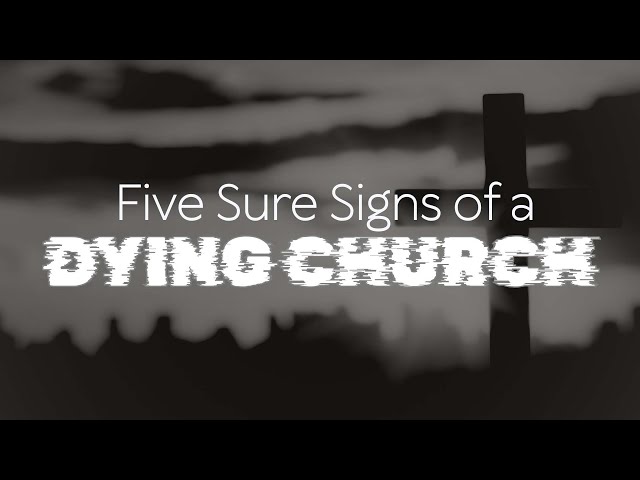 5 Sure Signs of a Dying Church | Idleman Unplugged