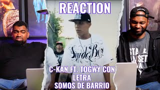 Somos De Barrio - C Kan (Video Reaction)