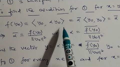 Hilbert Spaces - Lecture 04