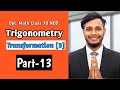 Transformation(3) || Part-13 Class 10 Trigonometry || NEB