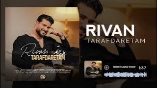 Rivan - Tarafdaretam | OFFICIAL TRACK
