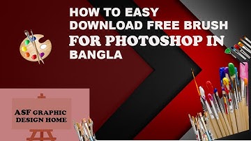 how to easy download free brush for Photoshop in Bangla খুব সহজে ফটোসপে ব্রাশ ডাউনলোড