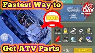 Fastest Way to Get ATV Parts in Last day on earth survival kefir games ldoe