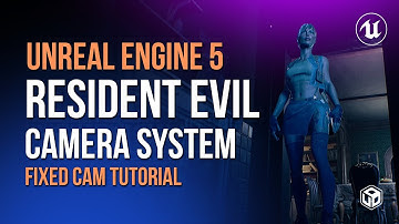 Unreal Engine 5: Create a Resident Evil Style Camera System!