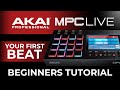 MPC Live Beginner Tutorial - Your FIRST Beat!