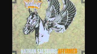 Video thumbnail of "Nathan Salsburg - Affirmed"