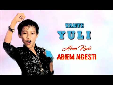 Tante yuli - abiem ngesti - original