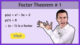 The Factor Theorem [Part 1] - A Special Case Of The Remainder Theorem