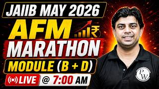 JAIIB May 2026 | JAIIB AFM Module B & D Marathon | JAIIB AFM Marathon Class | by Akhilesh Sir
