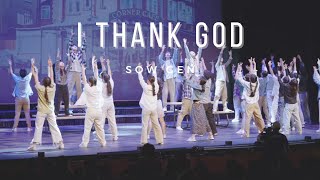 I Thank God | SOW GEN Musical Opener