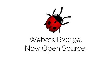 Webots R2019a: Open Source