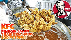 WOW..KFC PINGGIR JALAN SEHARI HABIS 300 POTONG - KULINER JAMBI - HARGA KERE RASA - Durasi: 9.29. 