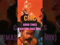 Chic - Good Times #classics #chic #retro #soultrain #70smusic #disco #funky #AlbertCT