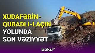 Xudafərin-Qubadlı-Laçın yolunda son vəziyyət - BAKU TV (27.04.2023)