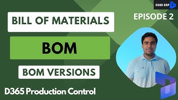 Episode 2 | Bill Of Materials: BOM Versions, Types & Flushing Principles Explained with Demo