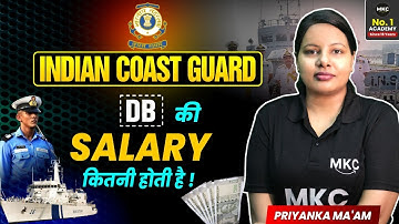 Indian Coast Guard Navik DB Job Profile | What is Navik DB | Salary and Work | Promotion