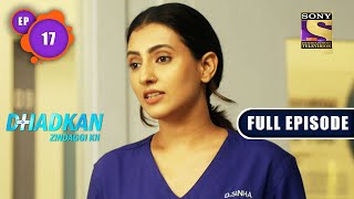 The Proposal | Dhadkan Zindaggi Kii - Ep 17 | Full Episode | 28 December 2021