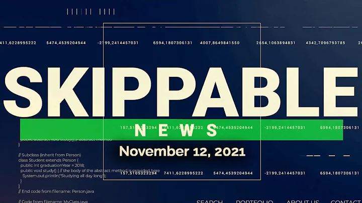 Skippable News for November  12, 2021
