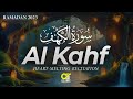 RAMADAN 2025 SURAH AL KAHF سورة الكهف CALMING VOICE WILL TOUCH YOUR HEART Islamicvideos A R RAMADAN 2025 SURAH AL KAHF سورة الكهف CALMING VOICE WILL TOUCH YOUR HEART Islamicvideos A R
