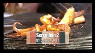 Jalan Jalan Cari Makan TV3 - N9 Stick Factory @ Seremban 2