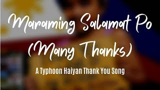 Video thumbnail of "Maraming Salamat Po (Many Thanks) - a Haiyan Thank You Song"