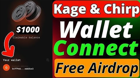 kage wallet connect - chirp wallet connect kage - sui wallet connect - Free Airdrop #kage #chirp #bt