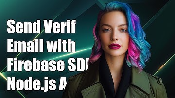 Send Verification Email with Firebase Admin SDK in Node.js Server