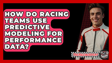 How Do Racing Teams Use Predictive Modeling For Performance Data? - The Racing Xpert