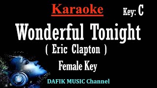 Wonderful Tonight (Karaoke) Eric Clapton Female key C /Minus one/ No vocal