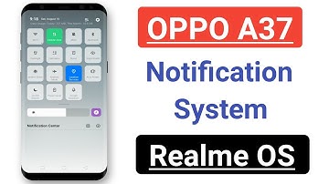 OPPO A37 Notification System Realme OS ! OPPO A37,A57,A3S
