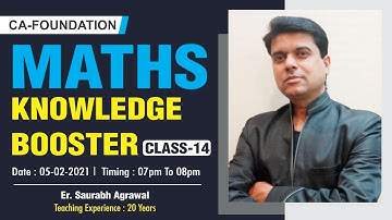CA-Found. : Maths - Knowledge Booster Class-14 | Er. Saurabh Agrawal