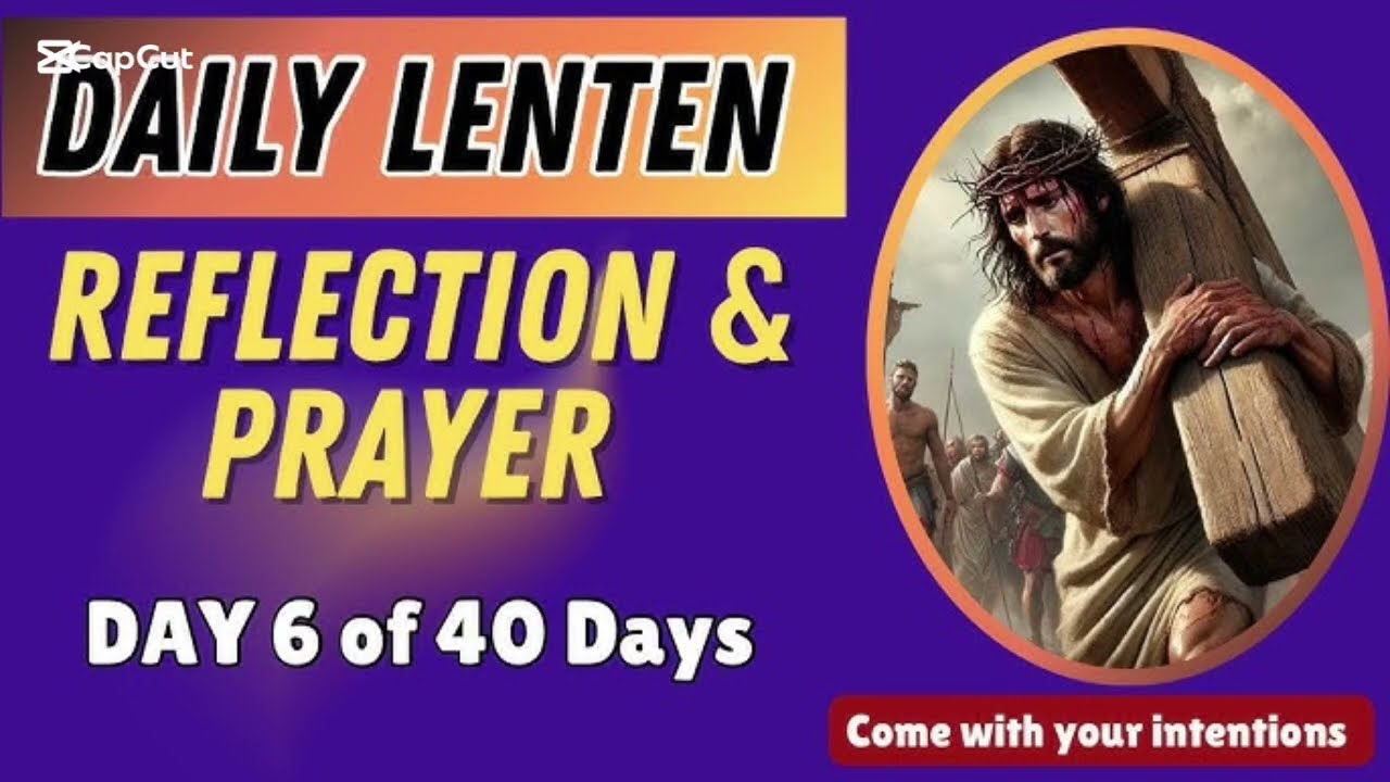 Day 6 of Lent: Teach Us How to Pray #Day6OfLent #lentreflection  #catholicprayer