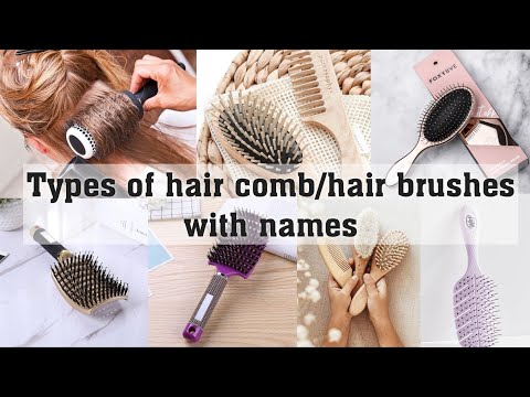 Types of hair comb and hair brushes with names and uses||THE TRENDY