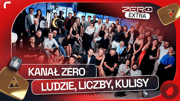 KANAŁ ZERO - JAK ROŚLIŚMY. FILM Z OKAZJI MILIONA SUBSKRYPCJI