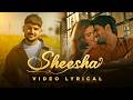 Sheesha Official Lyric Video Mitta Ror Ft Swara Verma Sorab Bedi Niharika Tiwari 