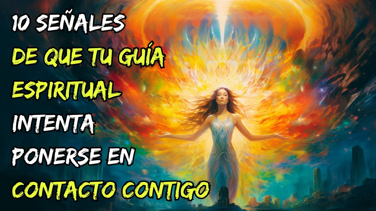 10 señales de que tu GUÍA ESPIRITUAL intenta ponerse en contacto