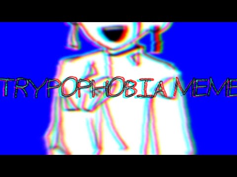 Trypophobia meme