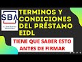 Términos del Préstamo EIDL del SBA | Vea el Contrato y Documentos de Cierre Antes de Firmar el EIDL