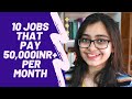 10 Jobs You Can Do To Make Rs  50,000+ Per Month