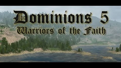 Dominions 5 | T